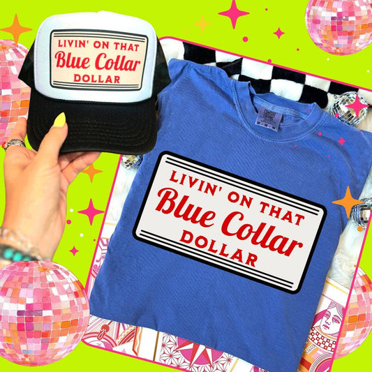Livin' on that Blue Collar Dollar - Black & White Otto Trucker Hat ON SALE!